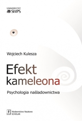 Efekt kameleona - Kulesza Wojciech
