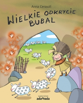 Wielkie odkrycie Bubal - Anna Cerasoli