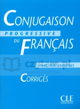 Conjugaison progressive du Francais corriges - Michele Boulares