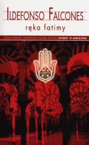 Ręka Fatimy - Ildefonso Falcones