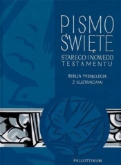 Biblia Tysiąclecia - Stary i Nowy Testament z ilustracjami - praca zbiorowa