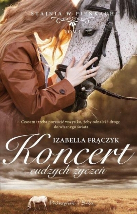 Koncert cudzych życzeń - Izabella Frączyk