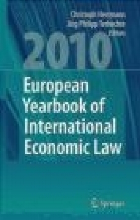European Yearbook of International Economic Law 2010 Jorg Philipp Terhechte, C Herrmann