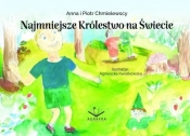 Najmniejsze Królestwo na Świecie - Anna Chmielewska, Piotr Chmielewski
