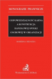 Odpowiedzialność karna a konstrukcja handlowej spółki osobowej w organizacji