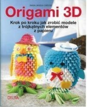 Origami 3D - Maria Angela Carlessi