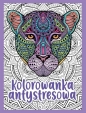 Kolorowanka antystresowa - Opracowanie zbiorowe