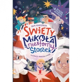 Święty Mikołaj i niesforny Staszek - Ewa Marszałek