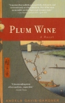 Plum Wine A Novel Davis-Gardner Angela