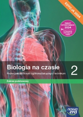 Biologia na czasie 2. Zakres podstawowy. Edycja 2024 - Anna Helmin, Jolanta Holeczek