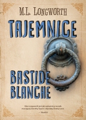 Tajemnica Bestide Blanche. Verlaque i Bonnet na tropie - M.L. Longwort