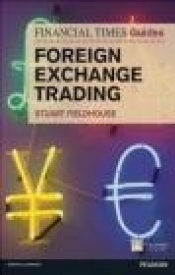 FT Guide to Foreign Exchange Trading