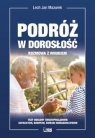 Podróż w dorosłość. Rozmowa z wnukiem Mazurek Lech Jan