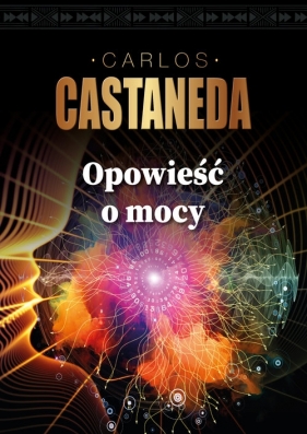 Opowieści o mocy - Carlos Castaneda