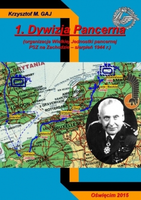 1 Dywizja Pancerna - Krzysztof M. Gaj