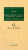 Fortunne i niefortunne przypadki sławetnej Moll Flanders... Defoe Daniel