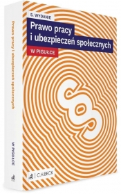 Prawo pracy i ubezpieczeń społecznych w pigułce - Opracowanie zbiorowe
