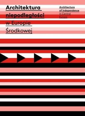 Architektura niepodległości w Europie Środkowej