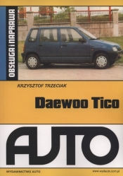 Daewoo Tico Obsługa i naprawa - Trzeciak Krzysztof