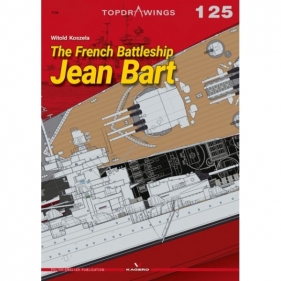 The French Battleship Jean Bart (Topdrawings 125) - Witold Koszela