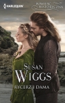 Rycerz i dama /Powieść Historyczna Susan Wiggs
