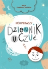 Mój pierwszy dziennik uczuć w.2 Marta Knapińska-Chłodnicka