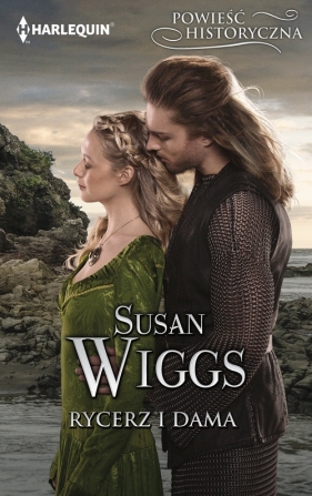 Rycerz i dama /Powieść Historyczna - Susan Wiggs