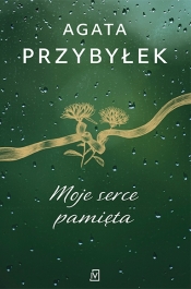 Moje serce pamięta (OUTLET - USZKODZENIE) - Agata Przybyłek