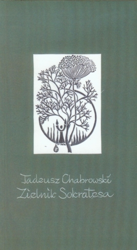 Zielnik Sokratesa - Chabrowski Tadeusz