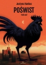 Poświst Folk noir Justyna Hankus