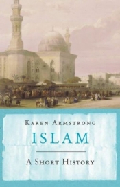 Islam A short history - Karen Armstrong