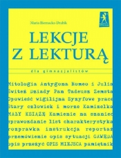 Lekcje z lekturą dla gimnazjalistów - Maria Biernacka-Drabik