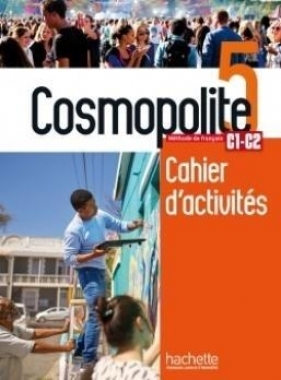 Cosmopolite 5. Zeszyt ćwiczeń + CD - Praca zbiorowa