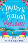 My Very Italian Holiday Sue Roberts