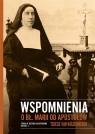 Wspomnienia o bł. Marii od Apostołów Teresie... Maria od Apostołów