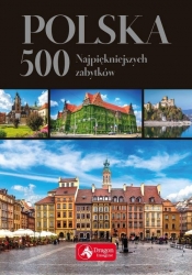 Polska 500 najpiękniejszych zabytków