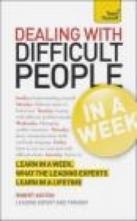 Teach Yourself Dealing with Difficult People in a Week Naomi Langford-Wood, Brian Salter