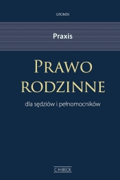 Praxis Prawo rodzinne dla sędziów i pełnomocników