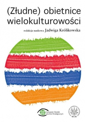 (Złudne) obietnice wielokulturowości