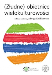(Złudne) obietnice wielokulturowości