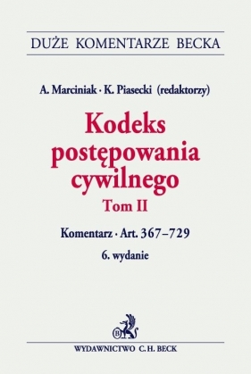 Kodeks postępowania cywilnego Tom 2 Komentarz do art. 367-729