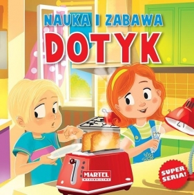 Nauka i zabawa Dotyk - Agnieszka Nożyńska-Demianiuk