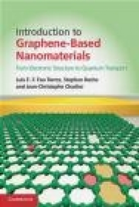 Introduction to Graphene-Based Nanomaterials - Stephan Roche, Luis Foa Torres, Jean-Christophe Charlier