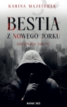 Bestia z Nowego Jorku Karina Majsterek