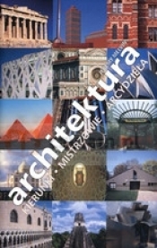 Architektura Kierunki Mistrzowie Arcydzieła
