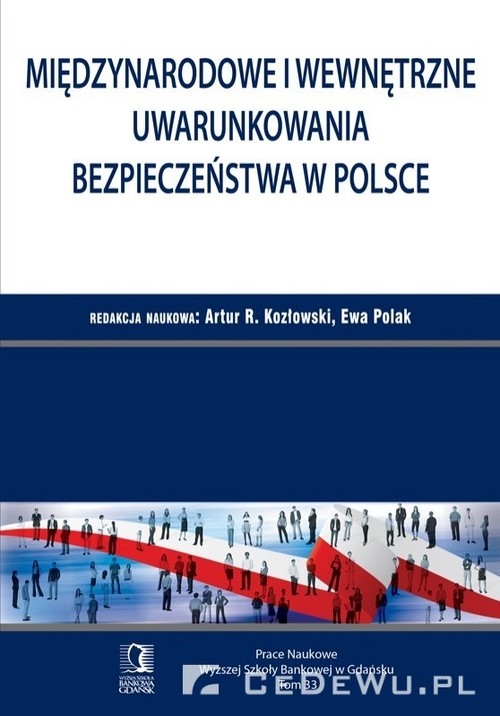 Międzynarodowe i wewnętrzne uwarunkowania bezpieczeństwa w Polsce