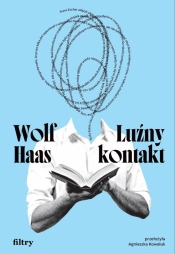 Luźny kontakt - Wolf Haas