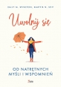 Uwolnij się od natrętnych myśli i wspomnień - Sally M. Winston, Martin N. Seif