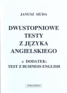 Dwustopniowe testy z języka angielskiego  ANGLOMAN Janusz Siuda