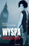 Wyspa dreszczowców  Piotr Surmaczyński